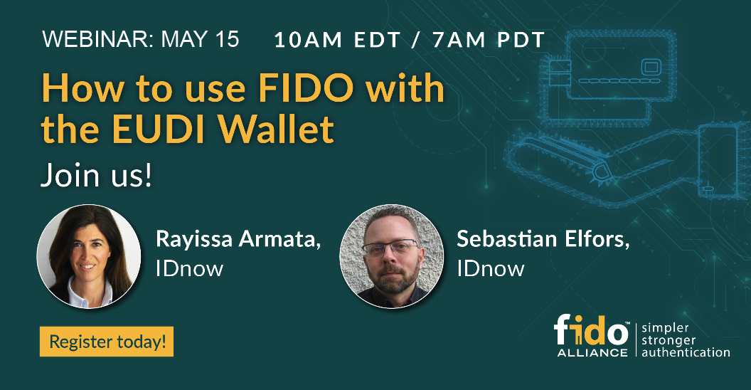 FIDO Alliance Webinar: How to use FIDO with the EUDI Wallet